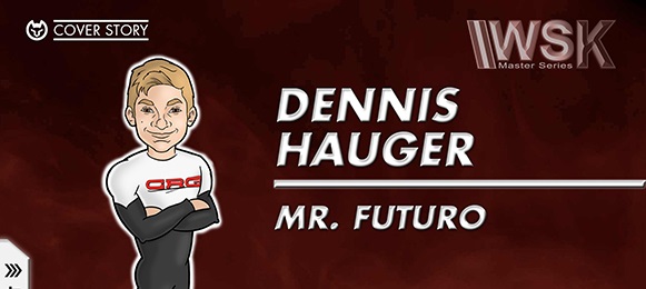 DENNIS HAUGER, MR. FUTURO